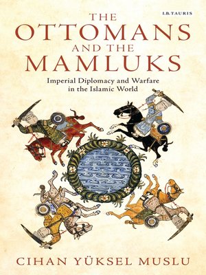 cover image of The Ottomans and the Mamluks